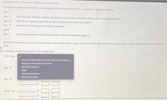 pls help Entries for Notes Receivable, including Year End Entries The following
