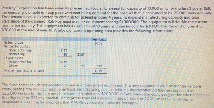 Please answer questions 5-8b. Rob Roy Corporation has been using its