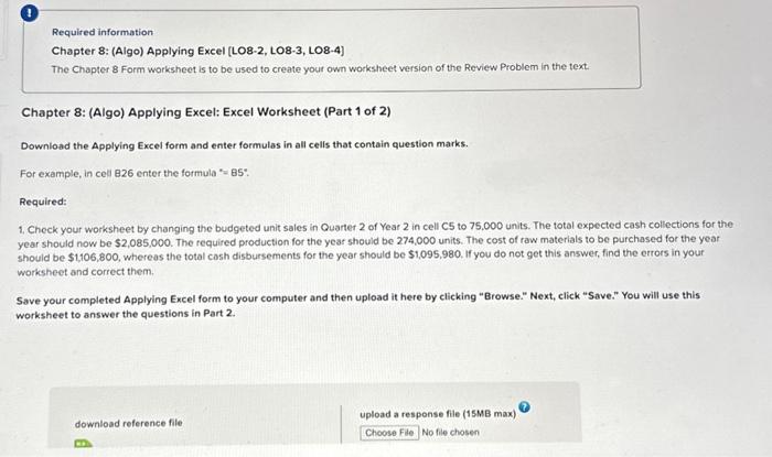  Required information Chapter 8: (Algo) Applying Excel [LO8-2, LO8-3, LO8-4] The