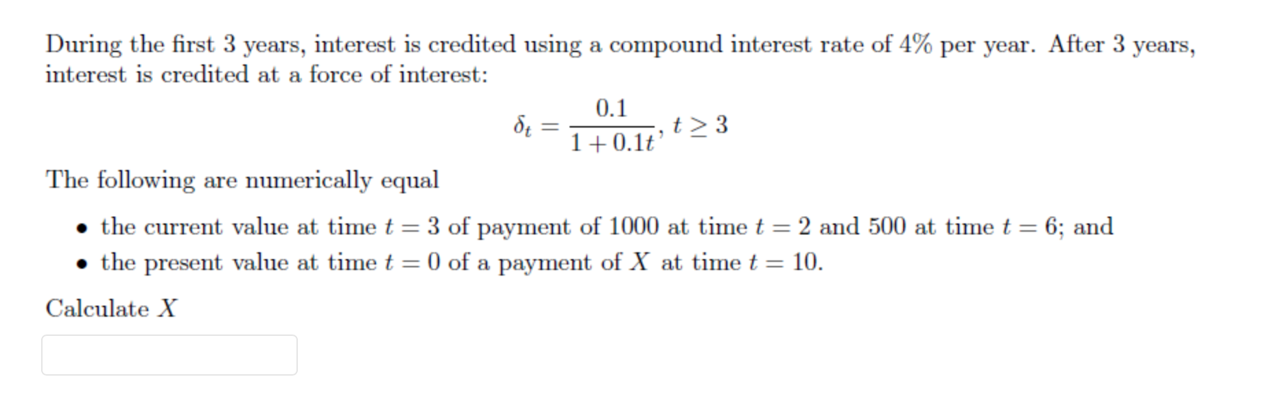  During the first 3 years, interest is credited using a compound