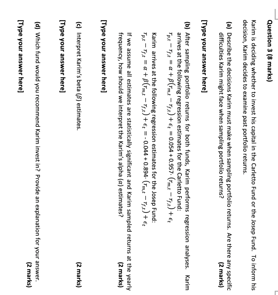 please explain (c) and (d) to me Question 3 (8 marks)