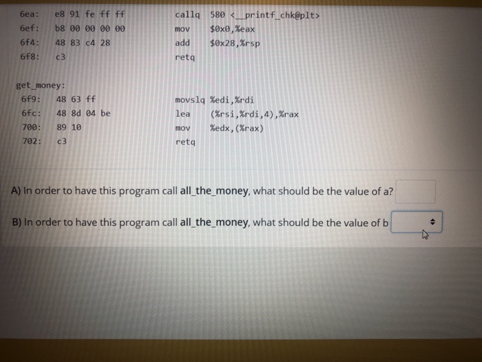 volatile int "buffer) printf ("You got all the money! "); exit): int