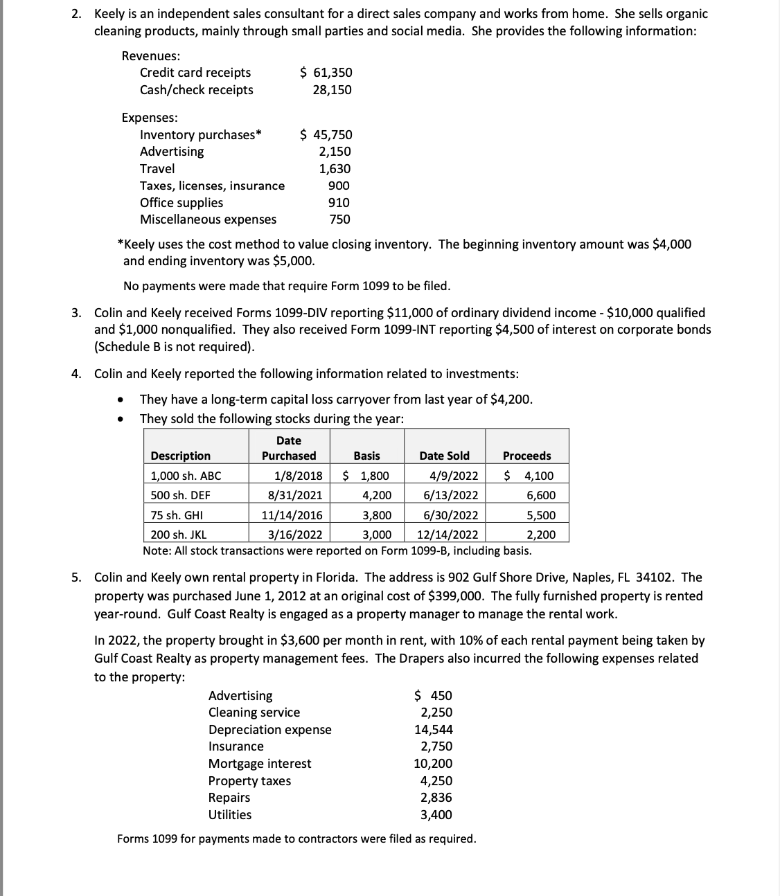 income and loss: Colin and Keely Draper (ages 43 and 41) are