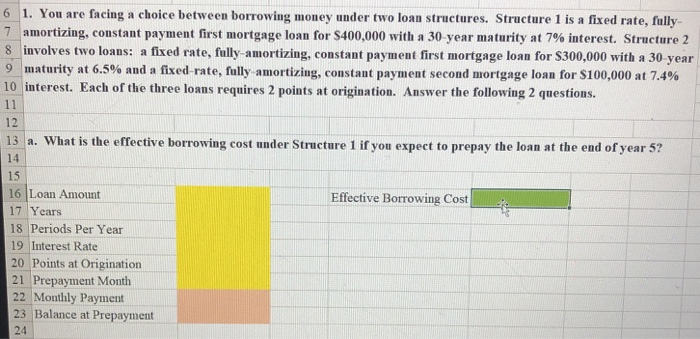  6 1. You are facing a choice between borrowing money under