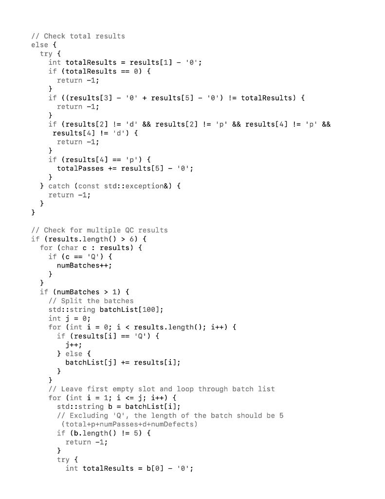 own parameters. five functions: -bool isValidQC(string results) This function returns true if
