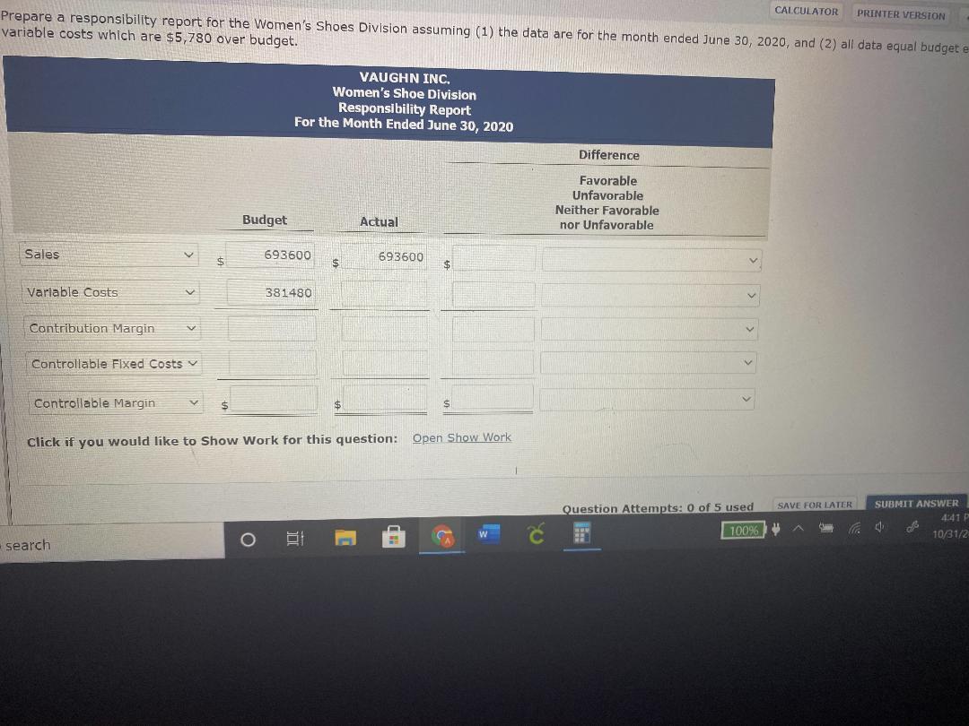  CALCULATOR PRINTER VERSION Prepare a responsibility report for the Women's Shoes