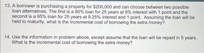 Please do all the steps in excel 13. A borrower is purchasing