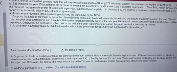 an additional Boeing 777 to its fleet. Western can purchase the airplane