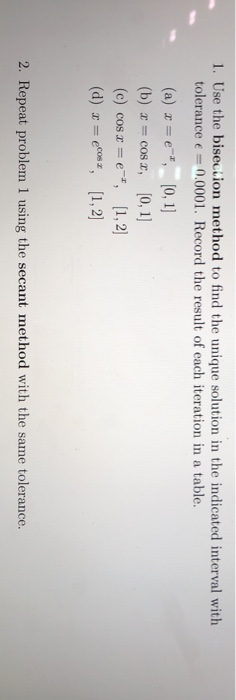 question 2 in octave 1. Use the bisection method to find the
