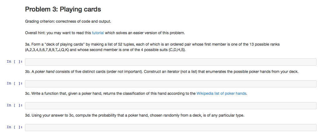 Question from python prgramming class Problem 3: Playing cards Grading criterion: correctness