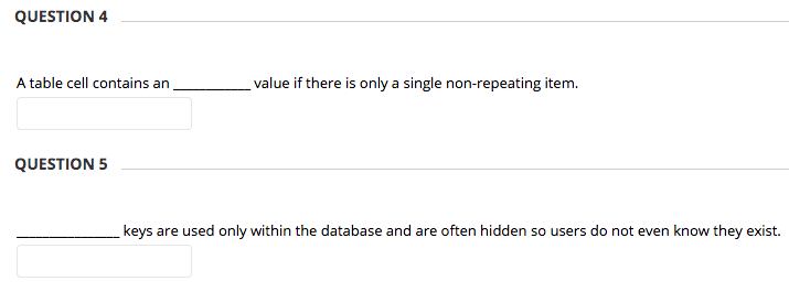 QUESTION 4 A table cell contains an value if there is