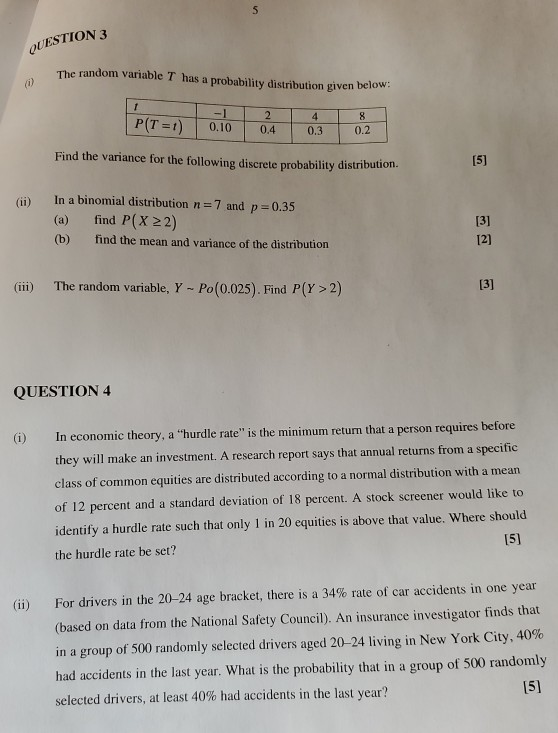  could help me please QUESTION 3 The random variable T has