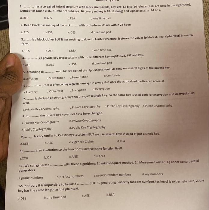 then half of the digits in the output (ciphertext) should a.Confusion b.