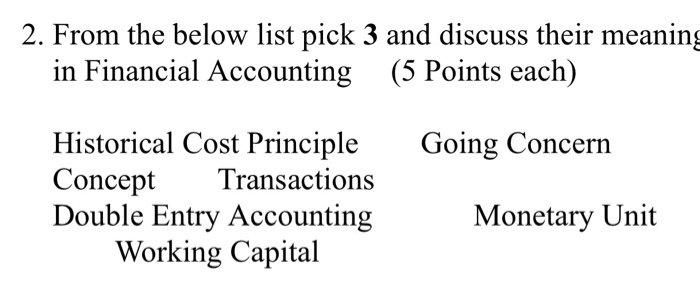  2. From the below list pick 3 and discuss their meaning