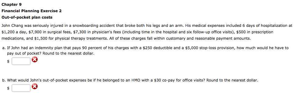 Chapter 9 Financial Planning Exercise 2 Out-of-pocket plan costs John Chang