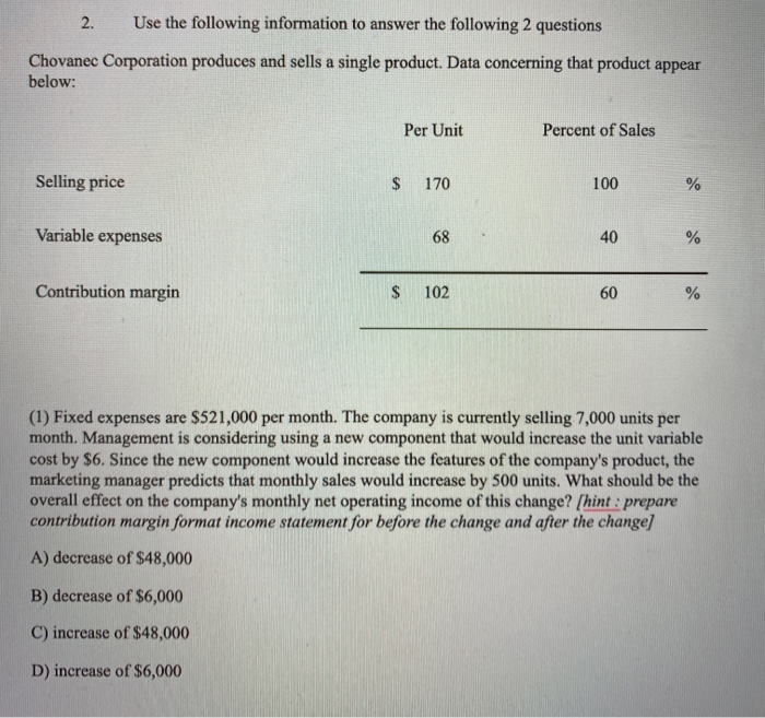 please help me and be detailed please 2. Use the following information