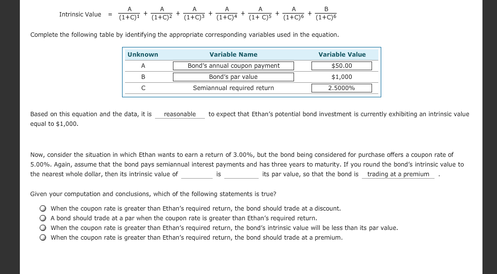  Intrinsic Value = A/(1-C)^1 +A/(1+C)^2 + A/(1+C)^3 + A/(1+C)^4 + A/(1+C)^5