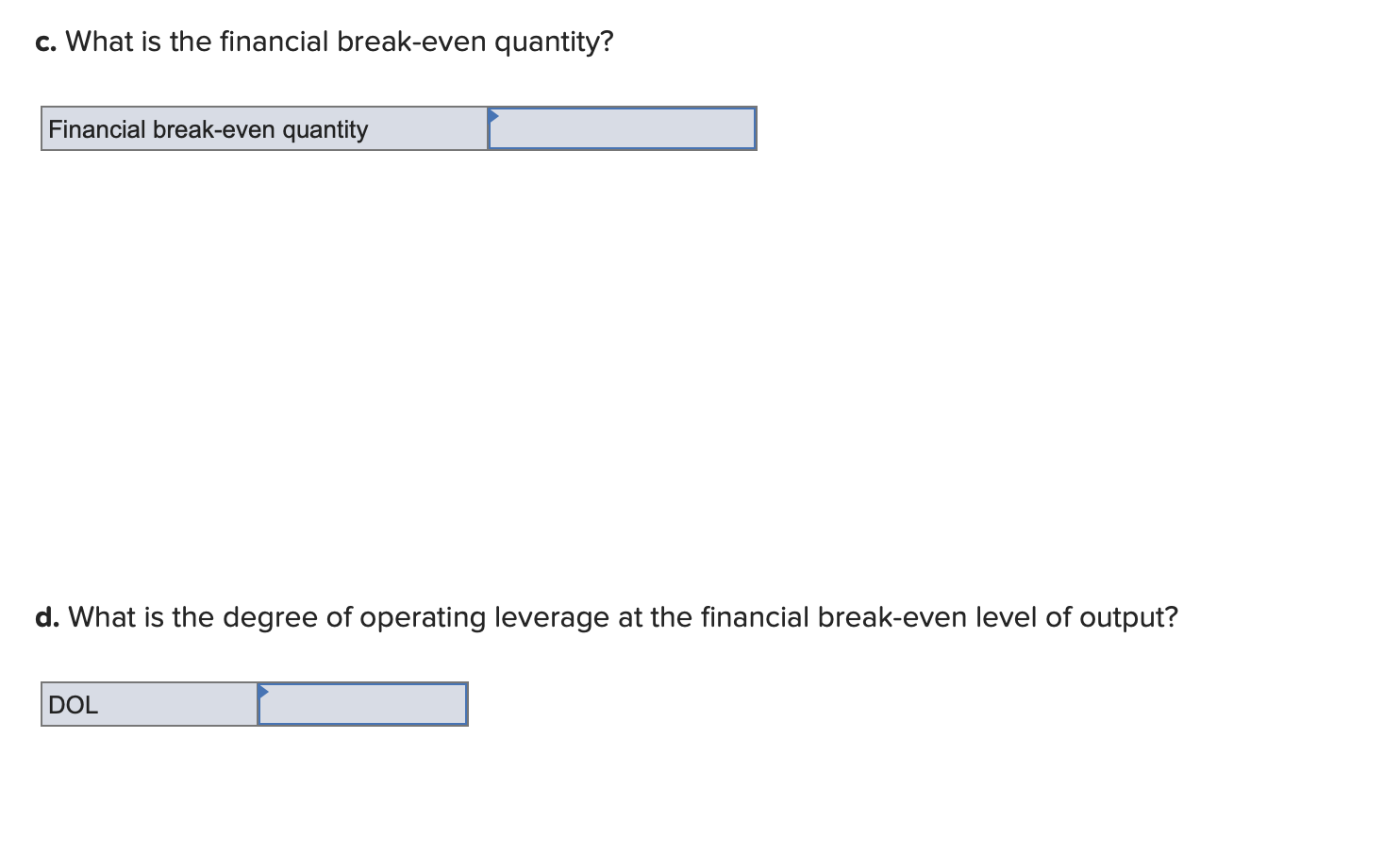 data: price = $76 per unit; variable costs = $37.24 per unit;