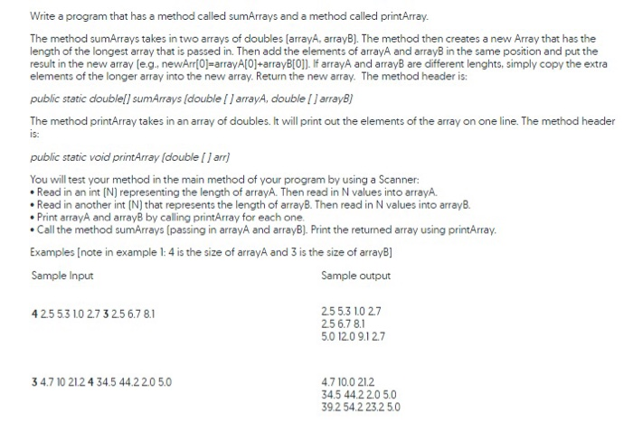  Write a program that has a method called sumArrays and a