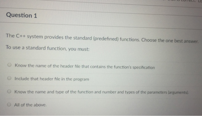  Question 1 The Ctt system provides the standard (predefined) functions. Choose