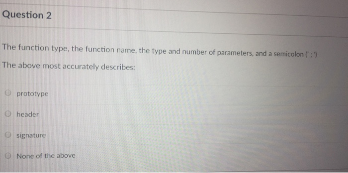 the one best answer To use a standard function, you must: O