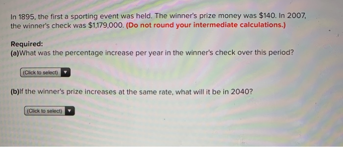  In 1895, the first a sporting event was held. The winner's
