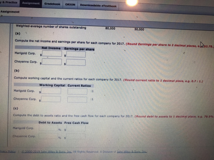statement dats for Marigold Corp. and Cheyenne Cor, two competitors, appear below.