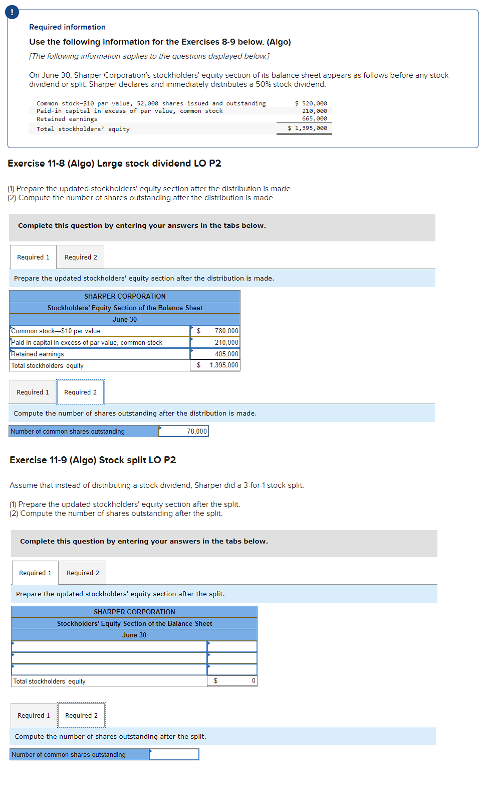  Use the following information for the Exercises 8-9 below. (Algo) [The