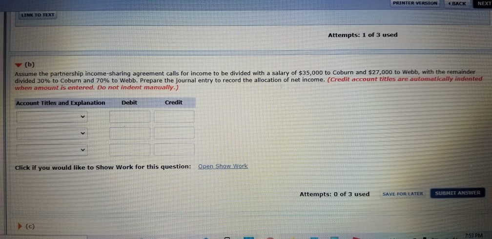 Level Submission) Coburn (beginning capital, $56,000) and Webb (beginning capital $94,000) are