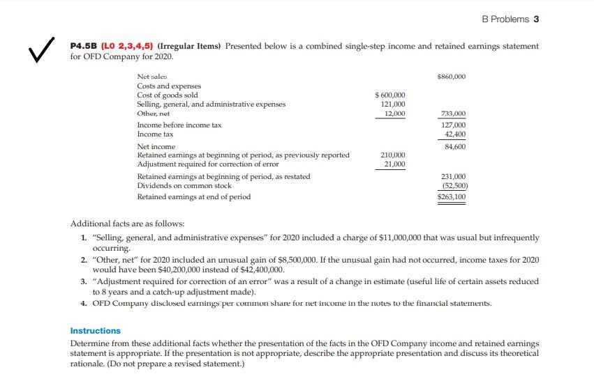  B Problems 3 P4.5B (LO 2,3,4,5) (Irregular Items) Presented below is