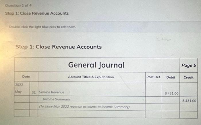 extended worksheet below, help Buddy close the books for May 2022 by
