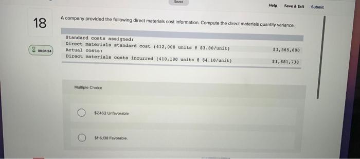 Seved Help Save & Exit Submit A company provided the following