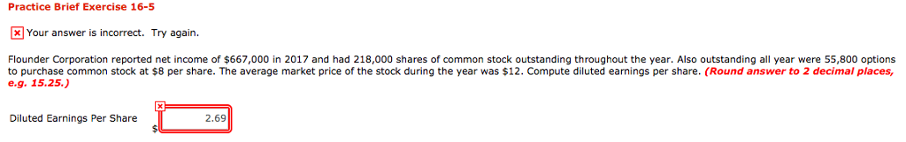 Help please! Practice Brief Exercise 16-5 3 Your answer is incorrect. Try