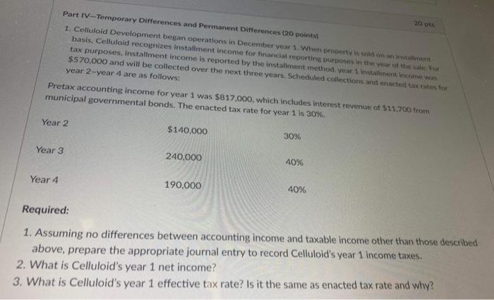  20 pts Part IV-Temporary Differences and Permanent Differences (20 points) 1.