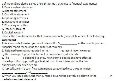  Definitional problems: Listed are eight terms that relate to financial statements:
