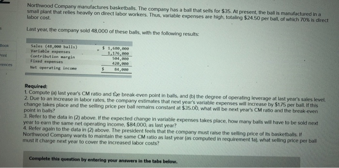 can someone help me with this managerial accounting practice problem Northwood Company