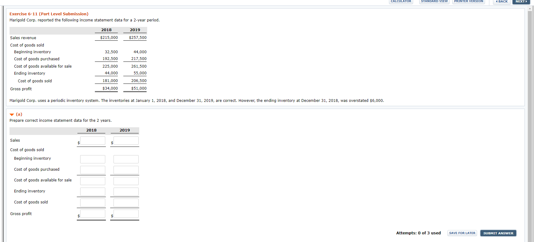 CALCULATOR STANDARD VIEW PRINTER VERSION BACK NEXT Exercise 6-11 (Part Level