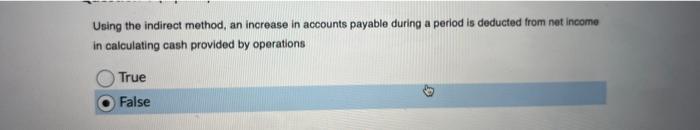 period is deducted from net income in calculating cash provided by operations