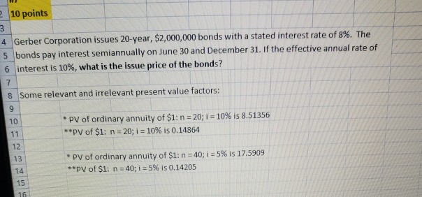  Gerber corporation issues 20 year, 2 000,000 bonds with a stated