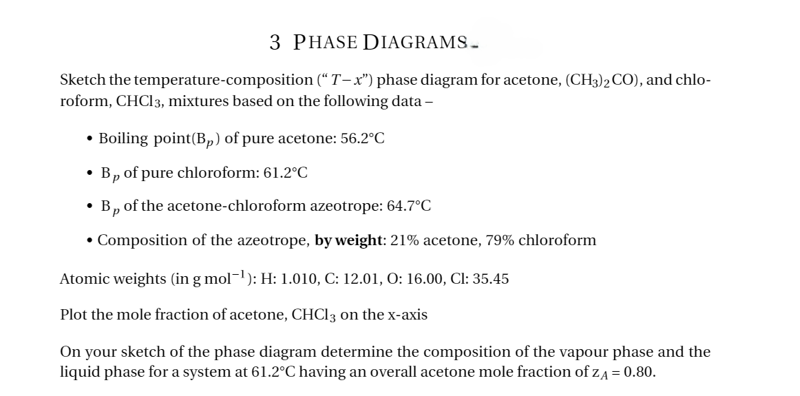  3 Phase Diagrams - Sketch the temperature-composition ("T-x") phase diagram for