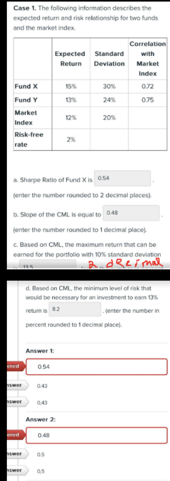  hi please use excel and =formulatext, show calculations please or send