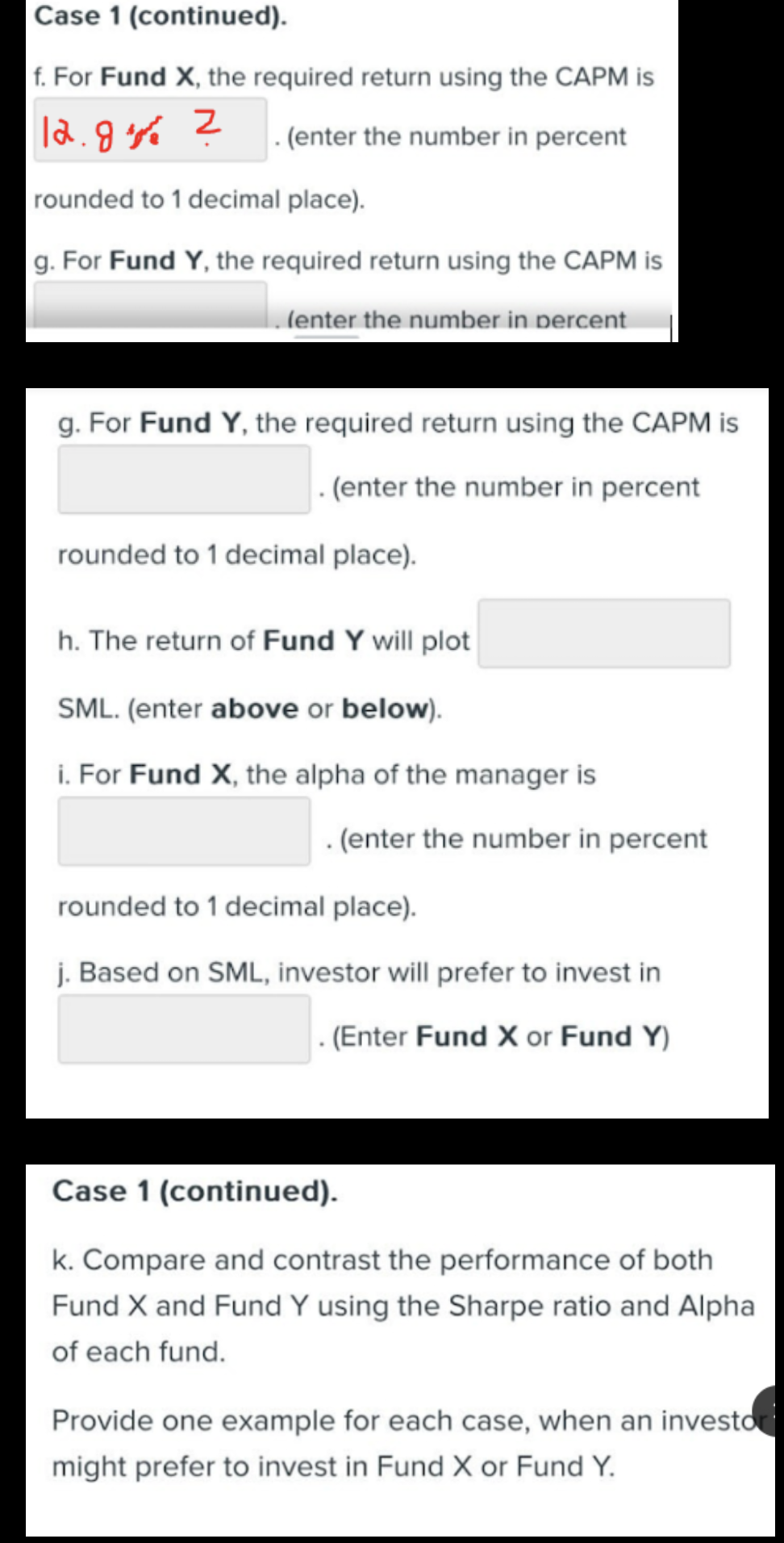 following information describes the expected return and risk relationship for two funds