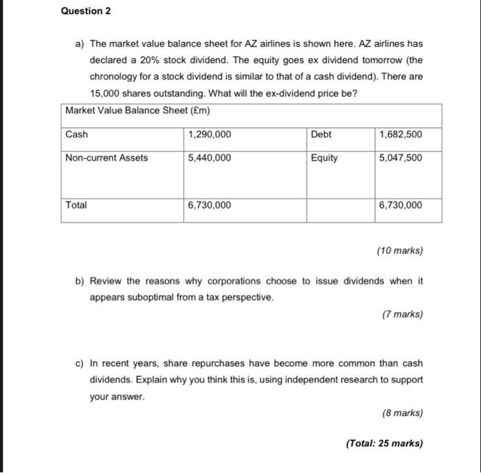  Question 2 a) The market value balance sheet for AZ airlines