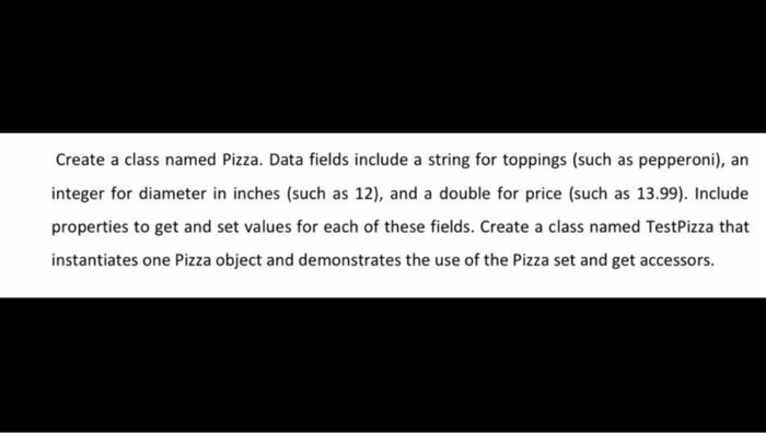 c# Create a class named Pizza. Data fields include a string for