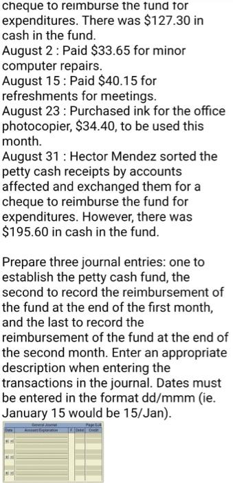 Global Filter Corp. completed the following petty cash transactions during July and