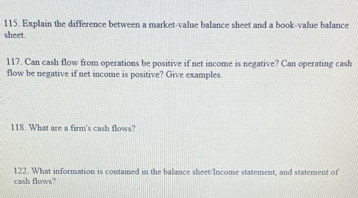  115. Explain the difference between a market-value balance sheet and a