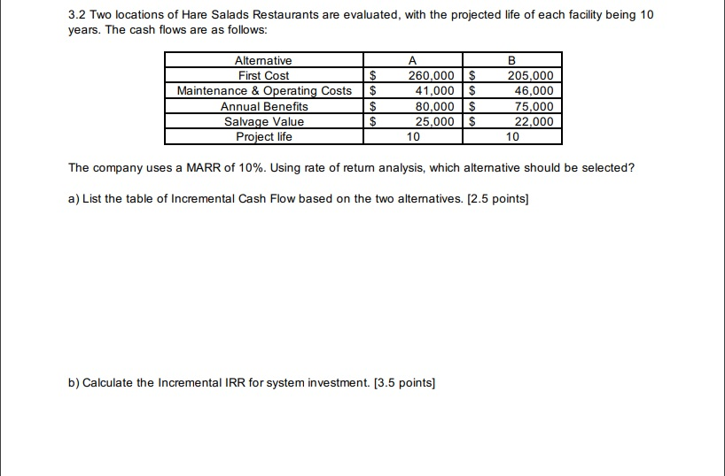  Please show steps in the calculation for the question parts. 3.2