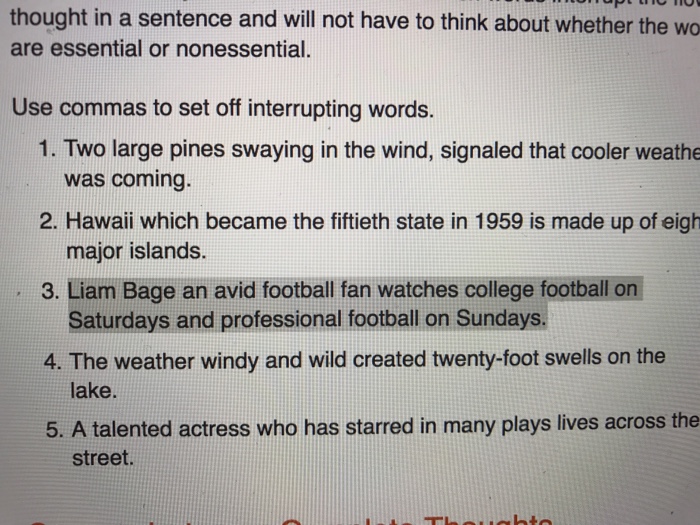  Where should comma be placed in question 4? Please help Use