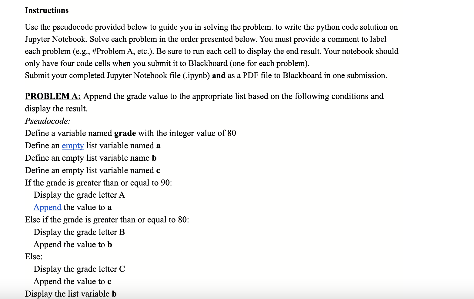  Use the pseudocode provided below to guide you in solving the