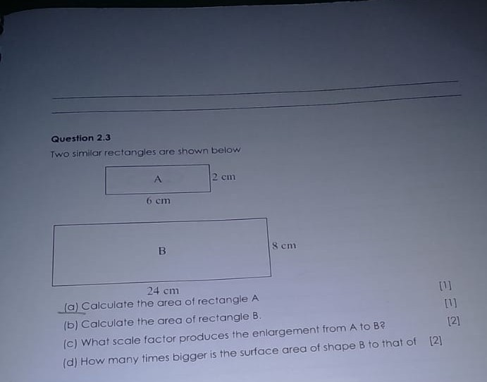  Question 2.3 Two similar rectangles are shown below A 2 cm